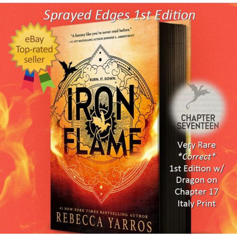 Rare CORRECT Chapter 17 Dragon Iron Flame Rebecca Yarros Sprayed Edges 1st Print